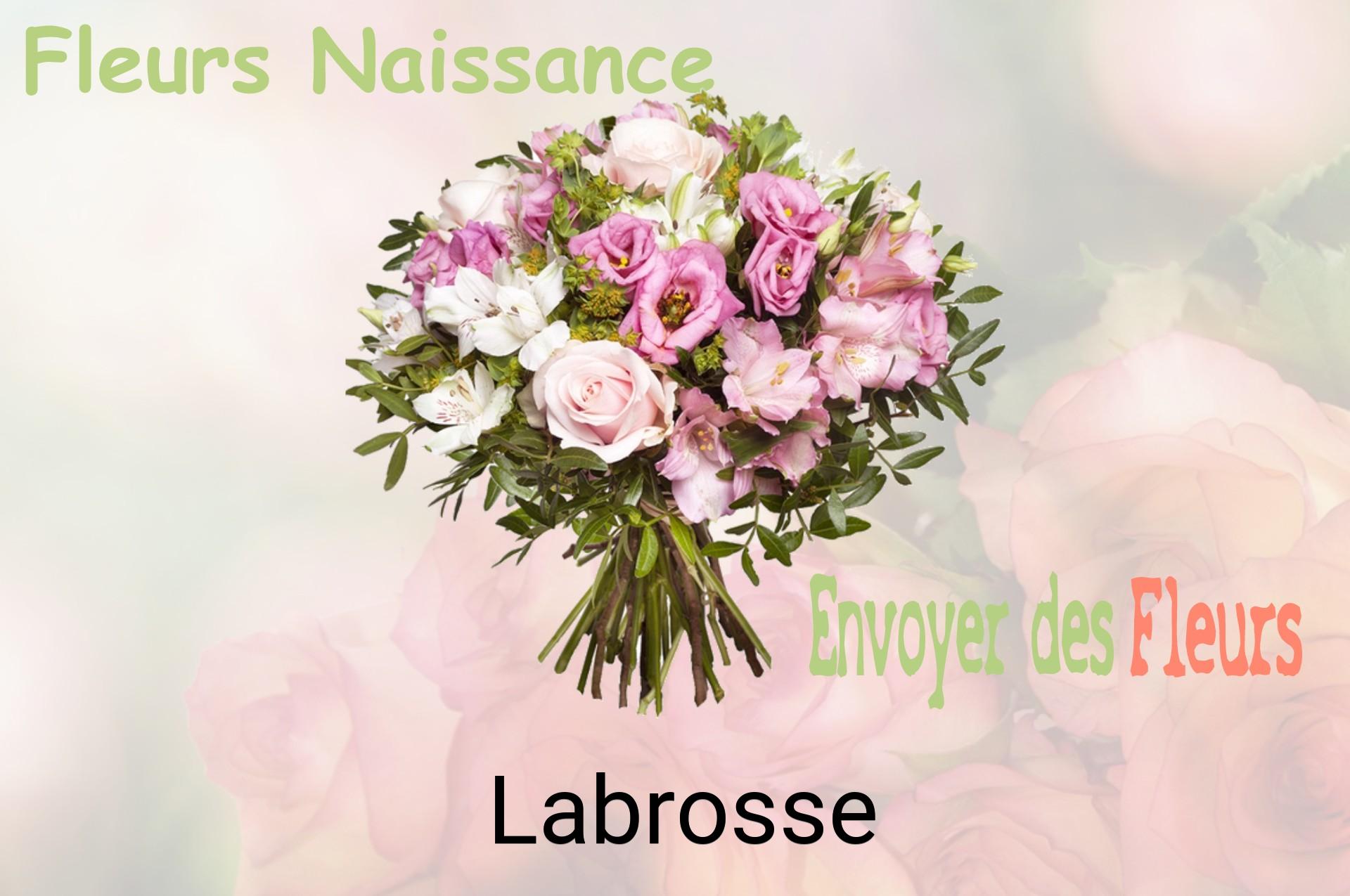 Bouquet de fleurs de naissance livré à Labrosse